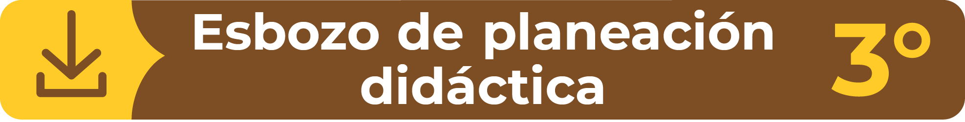 Esbozo Planeación Fase 4 Tercer Grado